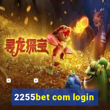 2255bet com login